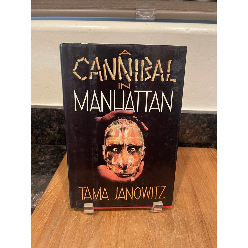 A Cannibal in Manhattan by Tama Janowitz